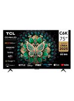 Mini LED Smart TV 75'' UHD 4K C6K Gamer