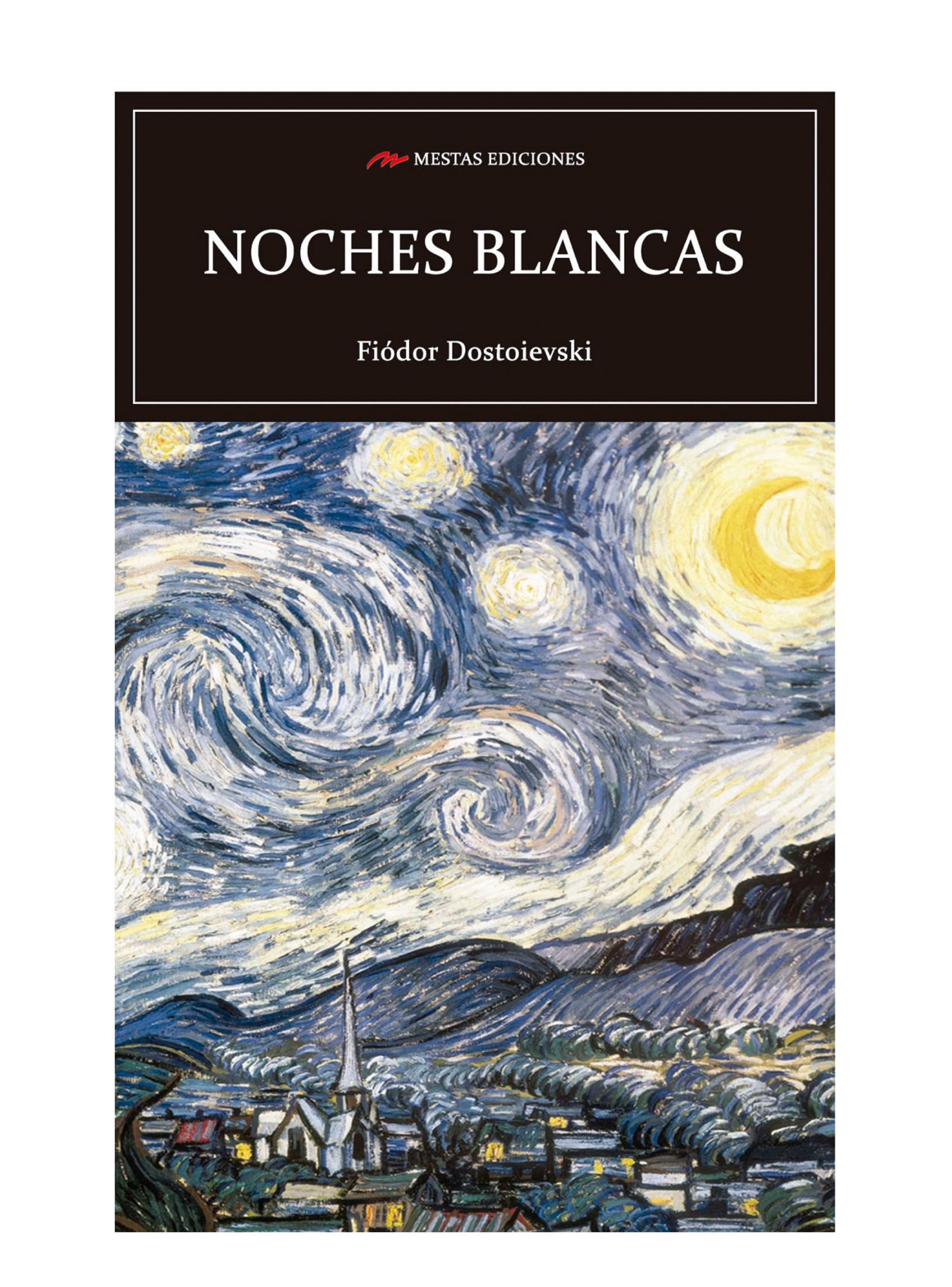 Libro Noches Blancas - Dostoievski, Editorial Mestas Ediciones-0