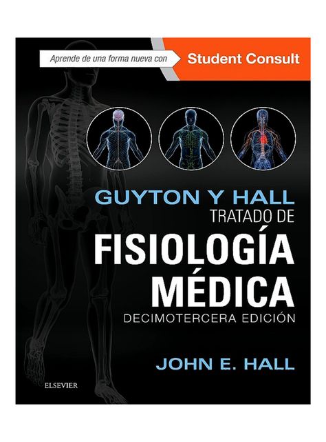 Guyton y Hall Tratado de Fisiología Médica 13º  ed. - Hall-0